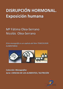 Disrupcin hormonal: Exposicin humana.  Nicolas Olea Serrano