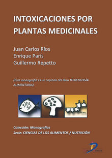 Intoxicaciones por plantas medicinales.  Juan Carlos Ros Bustamante