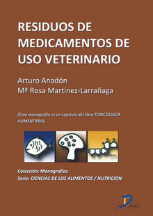 Residuos de medicamentos de uso veterinario.  Mara Rosa Martnez Larraaga