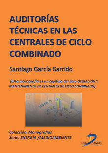 Auditorias tcnicas en las centrales de ciclo combinado.  Santiago Garca Garrido