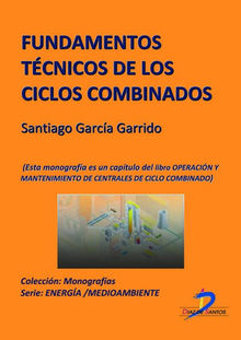 Fundamentos tcnicos de los ciclos combinados.  Santiago Garca Garrido