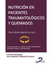Nutricin en pacientes traumatolgicos y quemados.  Pilar Mata Martin
