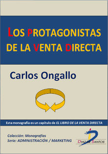 Los protagonistas de la venta directa.  Carlos Ongallo Chacln