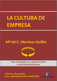 La cultura de empresa.  Maria del Carmen Martnez Guilln