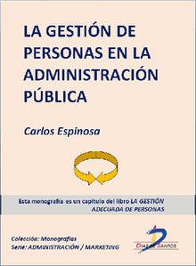 La gestin de personas de la Administracin Pblica.  Carlos Espinosa