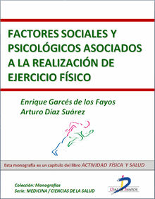 Factores sociales y psicolgicos asociados a la realizacin de ejercicio fsico.  Enrique Garc?s de los Fayos