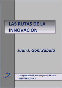 Las rutas de la innovacin.   Juan Jos Goi Zabala