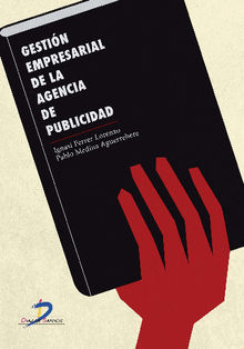 Gestin empresarial de la agencia de publicidad.  Pablo Medina Aguerrebere