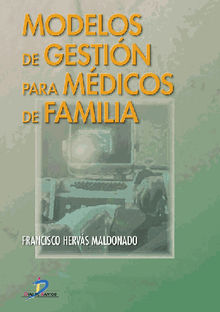 Modelos de gestin para mdicos de familia.  Francisco Hervas Maldonado