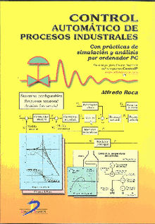 Control automtico de procesos industriales.  Alfredo Roca Cusido