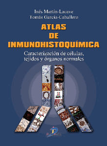 Atlas de Inmunohistoqumica.  Ins Martn-Lacave