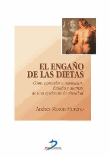 El engao de las dietas.  Andrs Morn Moreno