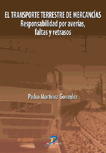 El transporte terrestre de mercancas.  Pedro Martnez Gonzlez