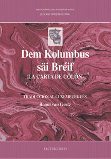 Dem Kolumbus si Brif (La Carta de Coln).  Juan Jos Antequera Luengo