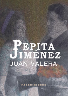 Pepita Jimnez.  Juan Valera