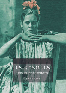 La Gitanilla.  Miguel de Cervantes Saavedra