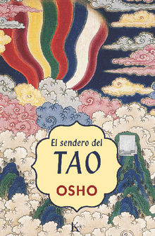 El sendero del tao.  Indra Dhanu Ramrez