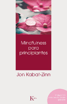 Mindfulness para principiantes.  David GONZLEZ RAGA