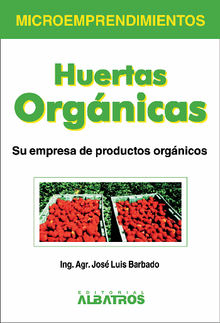 Huertas orgnicas EBOOK.  Jos Luis Barbado