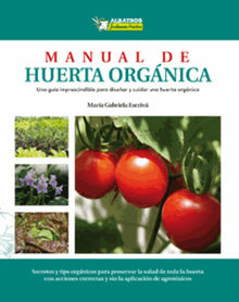 Manual de huerta orgnica Ebook.  Gabriela Escriva