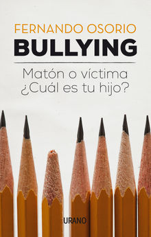 Bullying.  Fernando Osorio