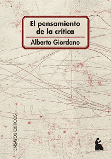 El pensamiento de la crtica.  Alberto Giordano