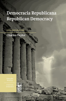 Democracia Republicana / Republican Democracy.  Charles Taylor