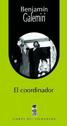 El coordinador .  Benjamn Galemiri