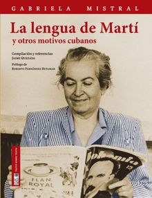 La lengua de Marty otros motivos cubanos.   Jaime (compilador) Quezada Ruiz