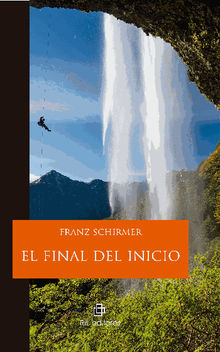 El final del inicio.  Franz Schirmer