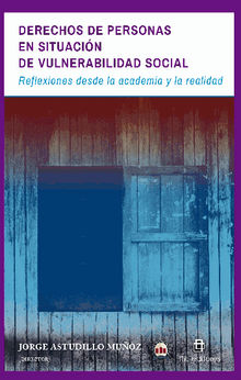 Derechos de personas en situacin de vulnerabilidad social.  Jorge Astudillo Muoz