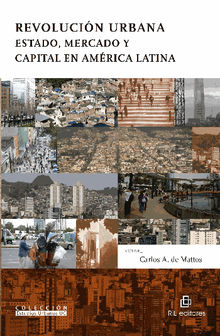 Revolucin urbana .  Carlos A. De Mattos