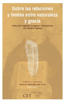 Sobre las relaciones y lmites entre naturaleza y gracia .  Ignacio Serrano Del Pozo