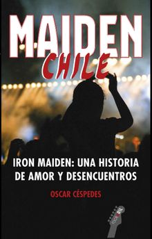 Maiden Chile .  Oscar Cspedes