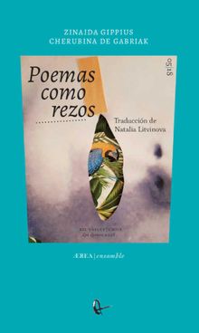 Poemas como rezos.  Zinaida Gippius