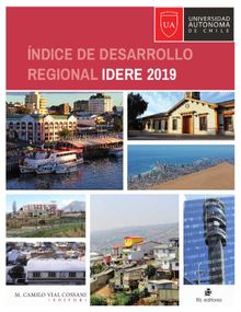 ndice de Desarrollo Regional IDERE 2019.  M. Camilo Vial Cossani