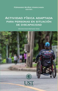 Actividad fsica adaptada para personas en situacin de discapacidad.  Fernando Muoz Hinrichsen