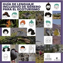 Gua del lenguaje inclusivo de gnero para el ecoturismo.  Pablo Rebolledo Dujisin
