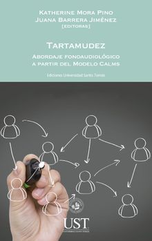 Tartamudez:abordaje fonoaudiolgico a partir del Modelo CALMS.  Katherine Mora Pino