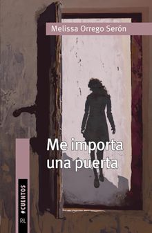 Me importa una puerta. Cuentos en la cotidianeidad.  Ulrich Zempel