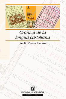 Crnica de la lengua castellana.  Emilio Camus Lineros