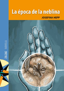 Lapoca de la neblina.  Josefina Hepp