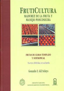 Fruticultura - Madurez de la fruta.  Gonzalo Gil S.