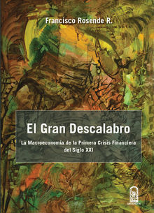 El gran descalabro.  Francisco Rosende Ramrez