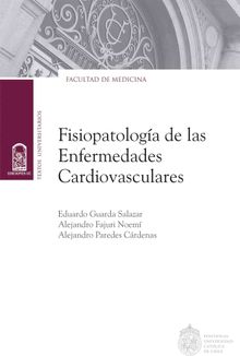 Fisiopatologa de las enfermedades cardiovasculares.  Alejandro Paredes