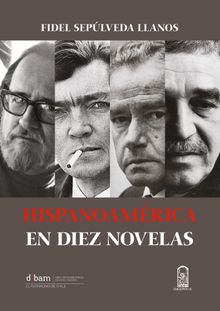 Hispanoamrica en diez novelas.   Fidel Seplveda