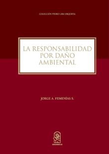 La responsabilidad por dao ambiental.   Jorge Femenas