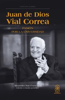 Juan De Dios Vial Correa.   Alejandro San Francisco