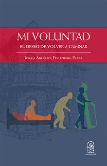 Mi voluntad.  Mara Anglica Fellenberg