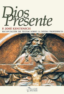 Dios Presente.  Jos Kentenich